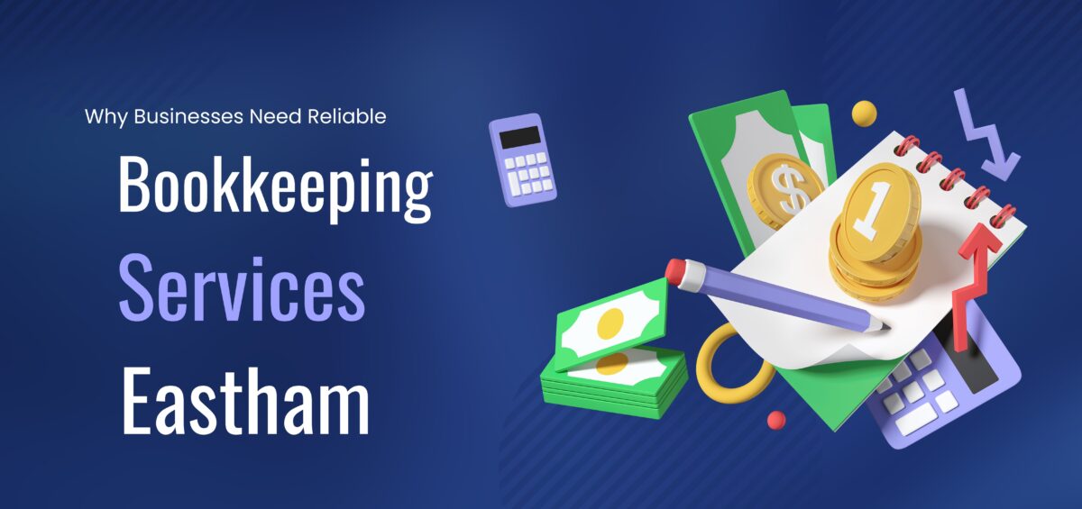 Reliable Bookkeeping Services in Eastham